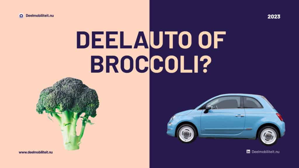 Deelauto of broccoli